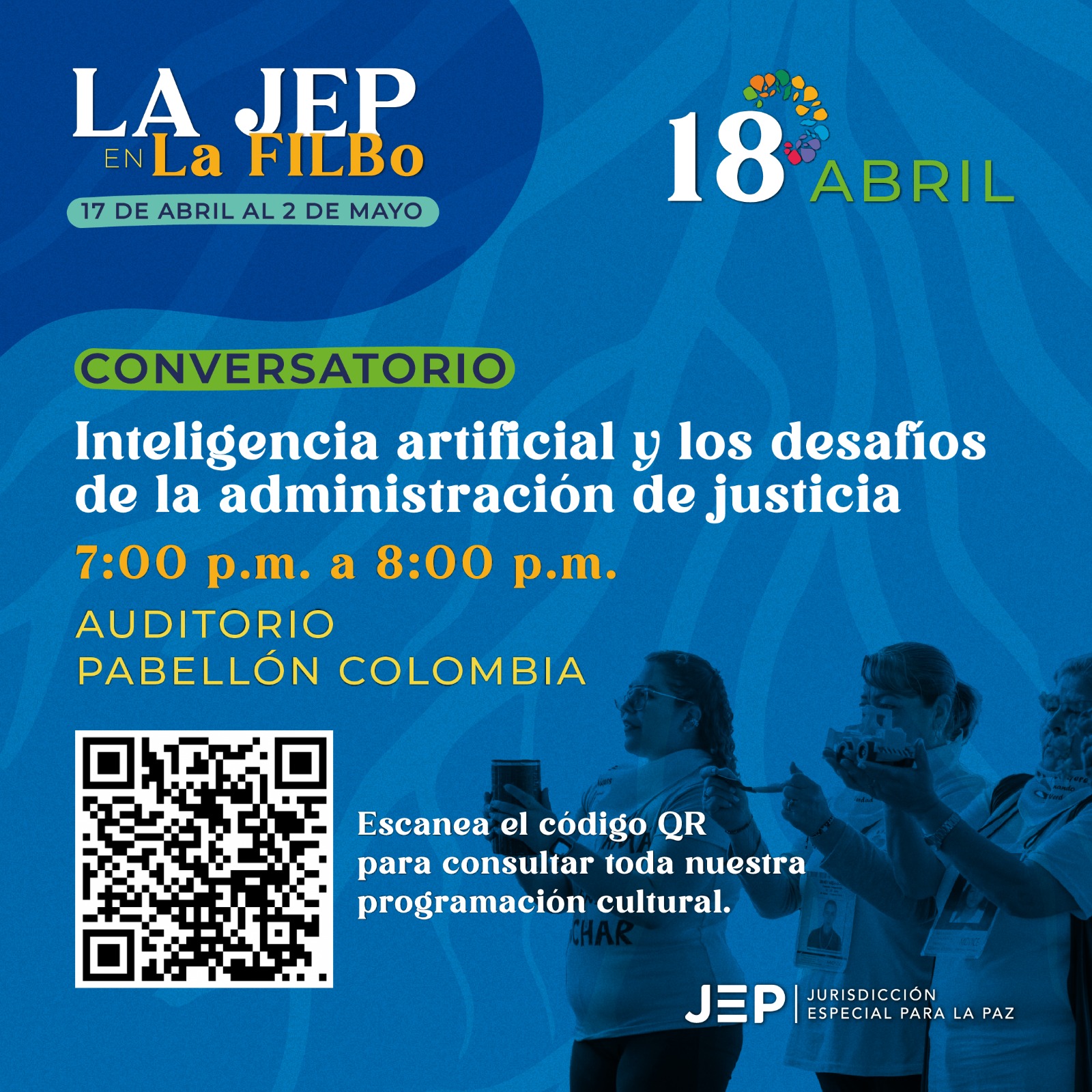 CONVERSATORIO
Inteligencia artificial y los desafíos de la administración de justicia, de 7:00 p.m. a 8:00 p.m. AUDITORIO PABELLÓN COLOMBIA